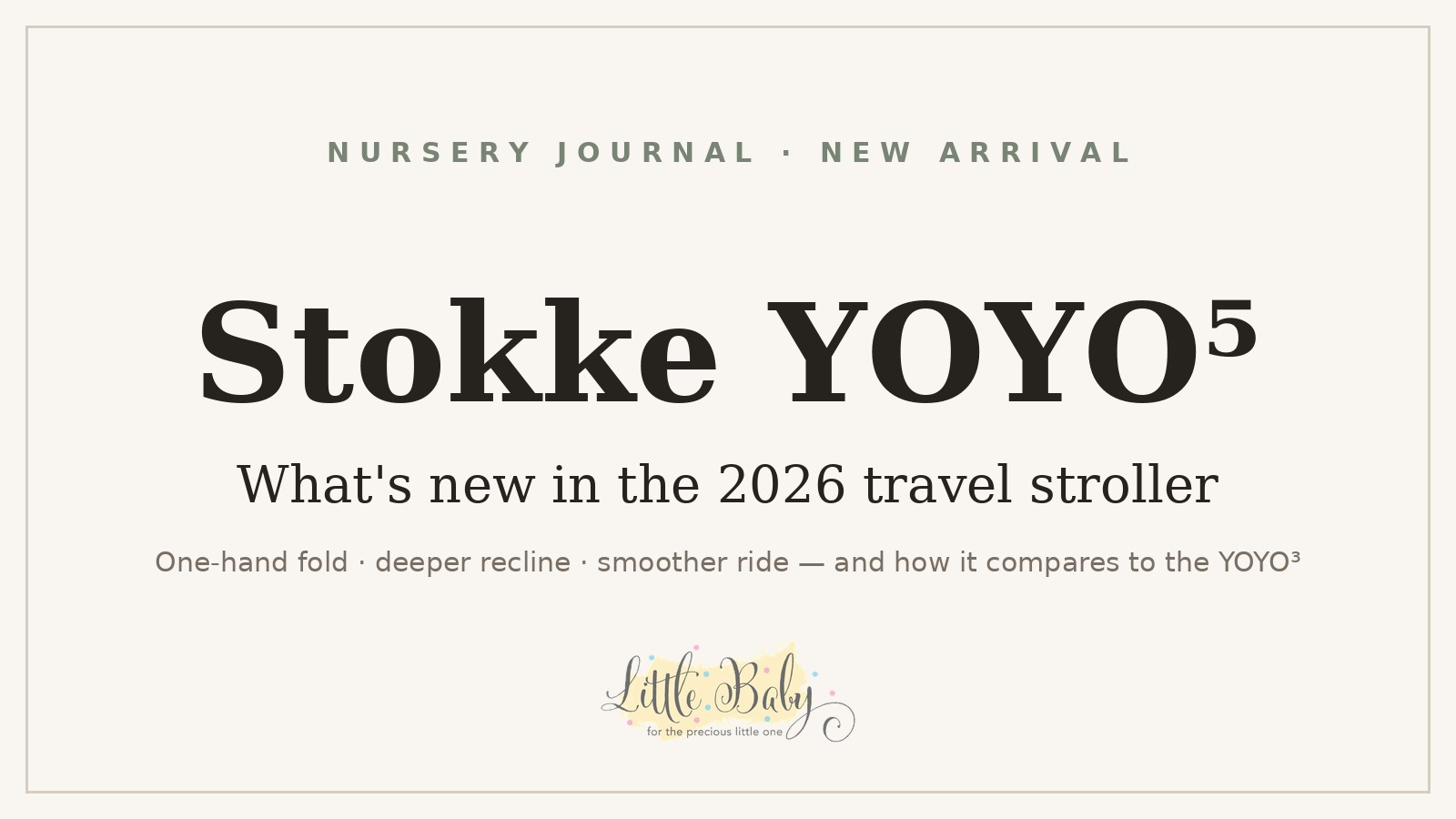 Stokke YOYO5 Singapore: What's New in 2026 (vs YOYO3)